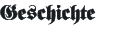 Geschichte
