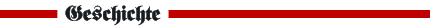 Geschichte
