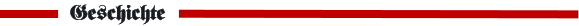 Geschichte