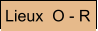 Lieux  O - R