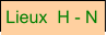 Lieux  H - N