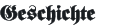 Geschichte