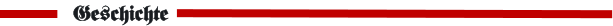 Geschichte